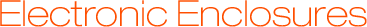 Electronic Enclosures
